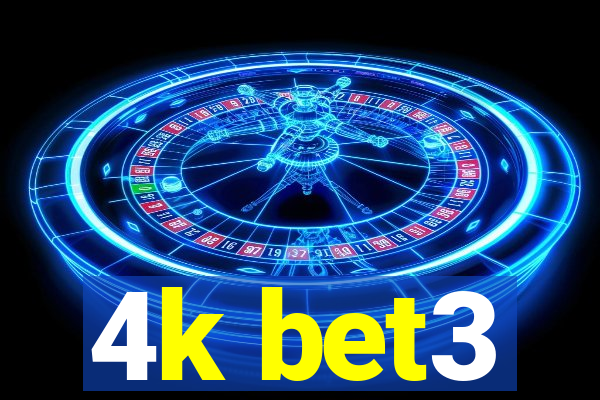 4k bet3